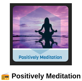 📻 Positively Meditation radio logo