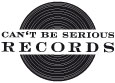 Can't Be Serious Records radio logo